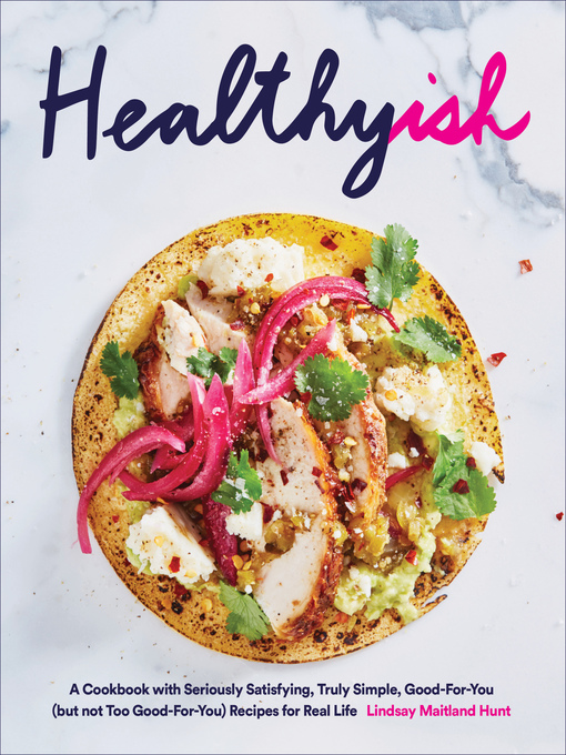 Title details for Healthyish by Lindsay Maitland Hunt - Wait list